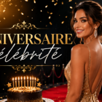 anniversaire célébrité